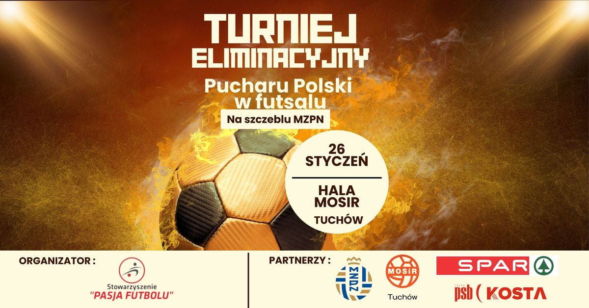 Turniej Eliminacyjny Pucharu Polski w futsalu