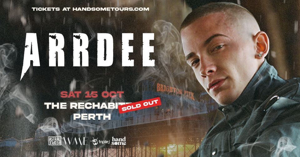 *SOLD OUT* ArrDee | The Rechabite, Perth