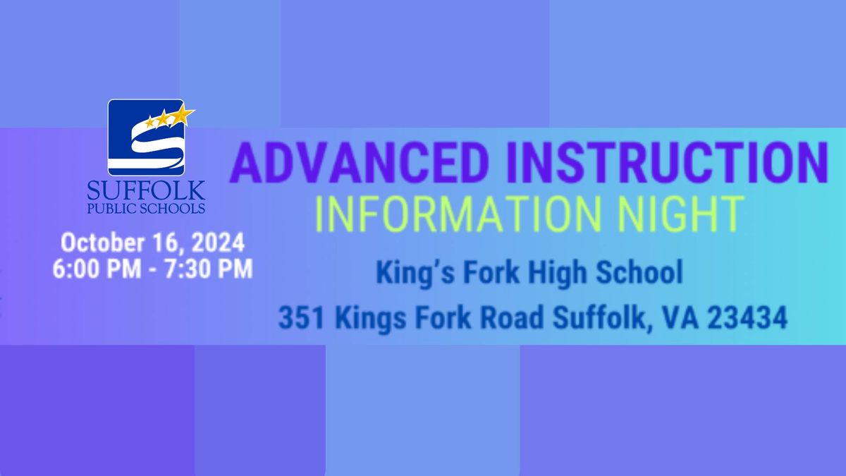 Suffolk Public Schools Advanced Instruction Information Night