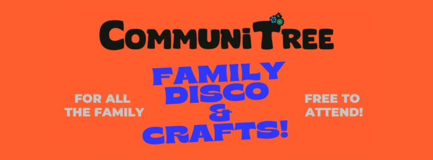 Family Disco & Crafts! (Free to attend) 