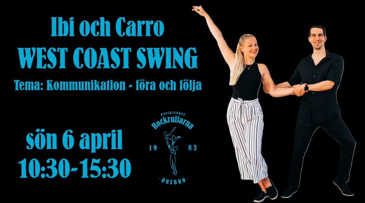 West Coast Swing med Ibi och Carro s\u00f6n 6\/4 T\u00e4vlingstr\u00e4ning & Avancerad niv\u00e5 