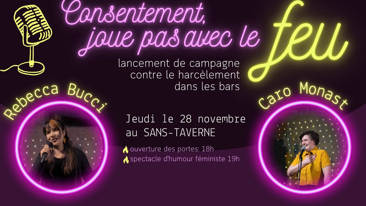 Lancement de campagne: Consentement, joue pas avec le feu