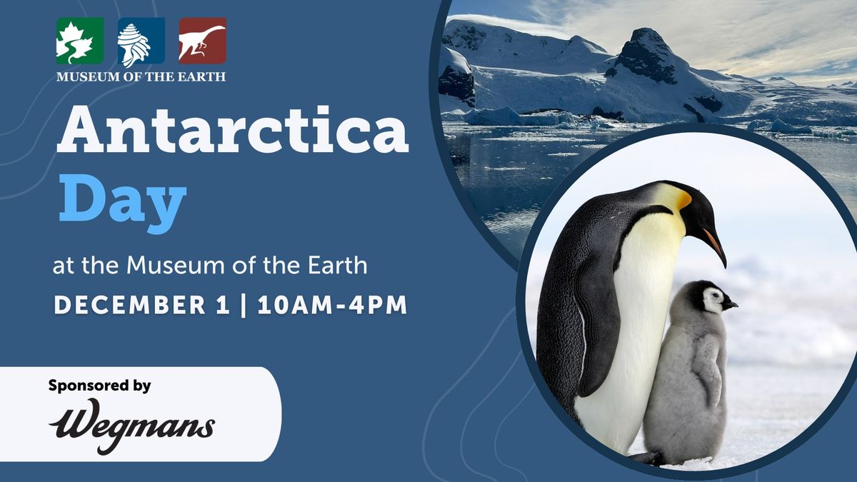 Antarctica Day at Museum of the Earth