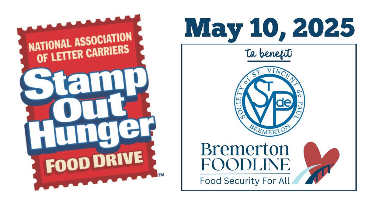 Stamp Out Hunger - Post Carrier Food Drive to benefit St. Vincent de Paul & Bremerton Foodline