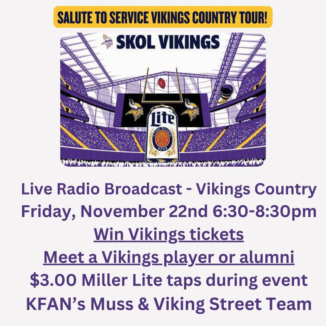 Minnesota Vikings Salute to Service - Live! Vikings Country with Muss from 100.3 KFAN