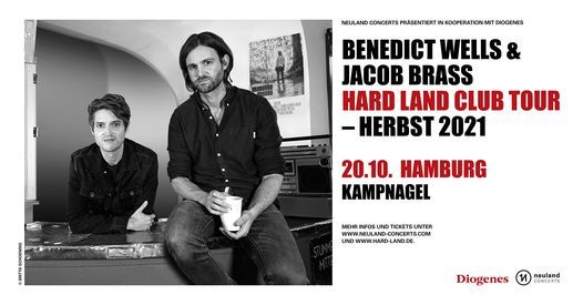 Benedict Wells & Jacob Brass: Hard Land Club Tour \u2022 Kampnagel (K 6), Hamburg \u2022 20.10.2021