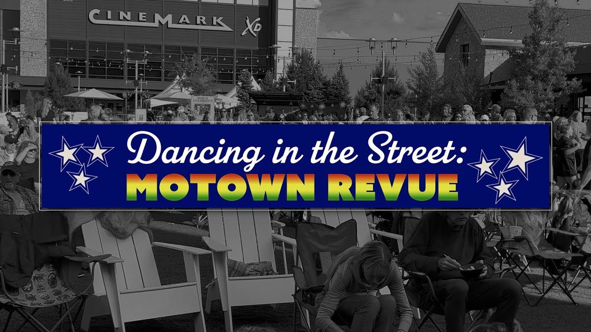 Dancing In The Streets - Motown Revue