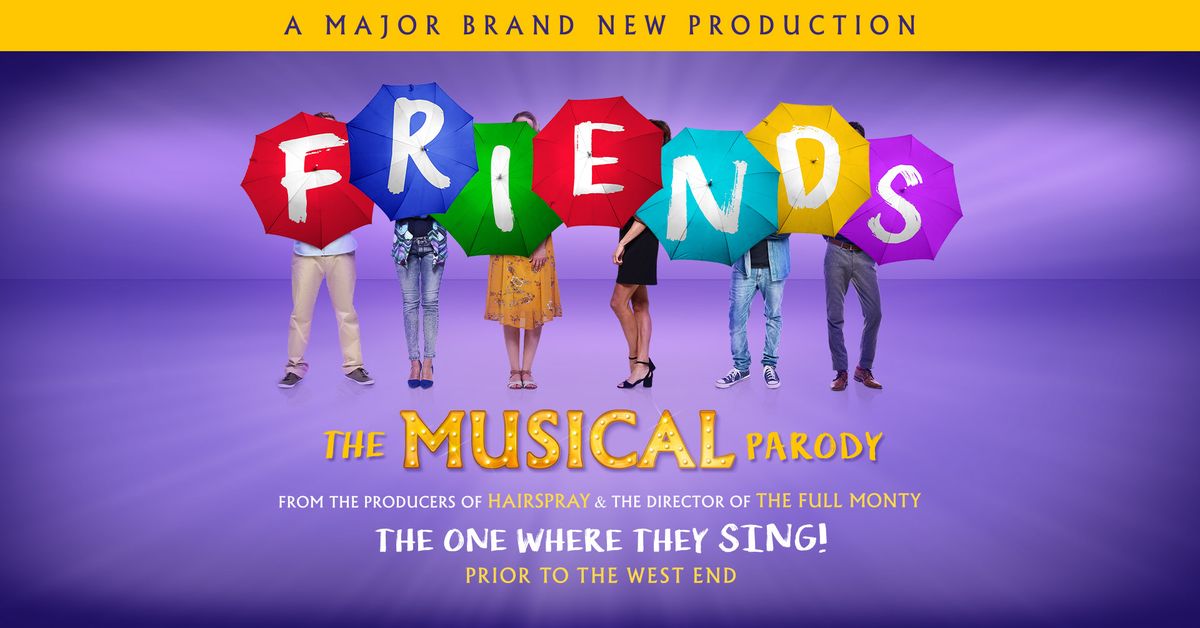 FRIENDS! The Musical Parody