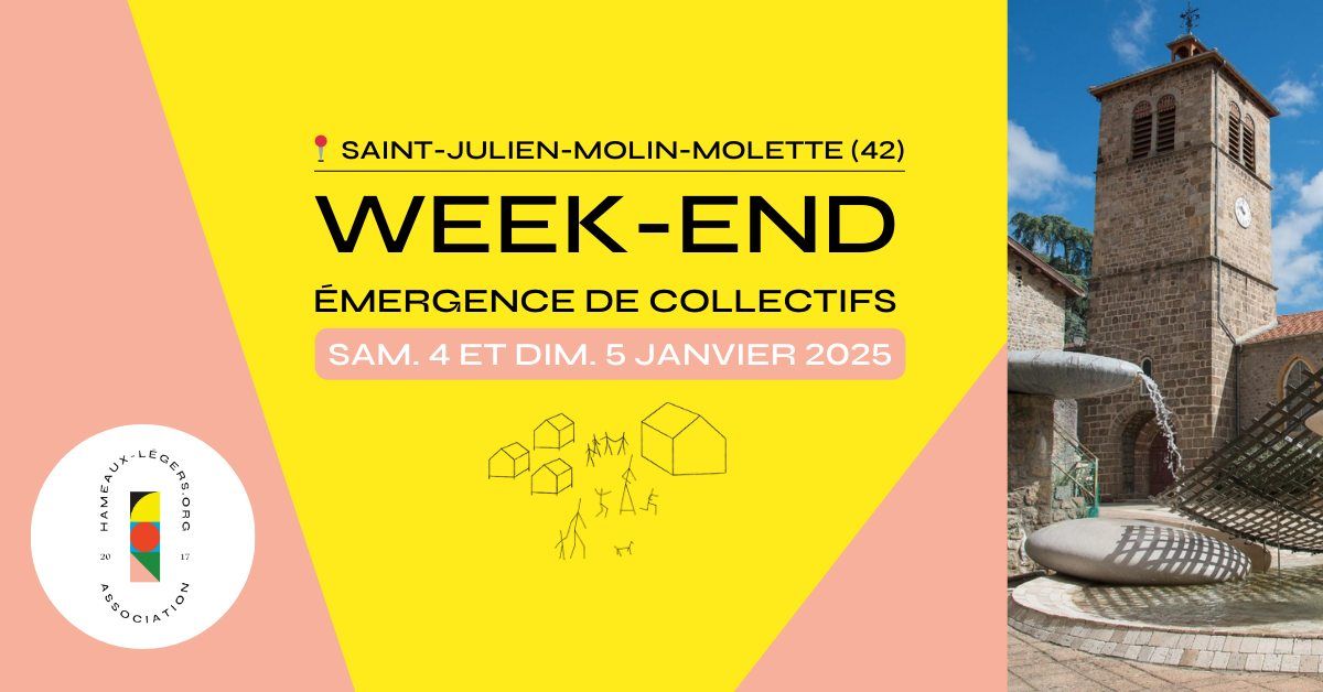 Hameau L\u00e9ger de Saint-Julien-Molin-Molette (42) | Week-end \u00e9mergence de collectifs