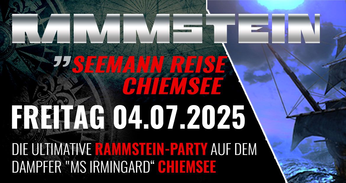 Rammstein Seemann-Reise - Dampferparty auf dem Chiemsee