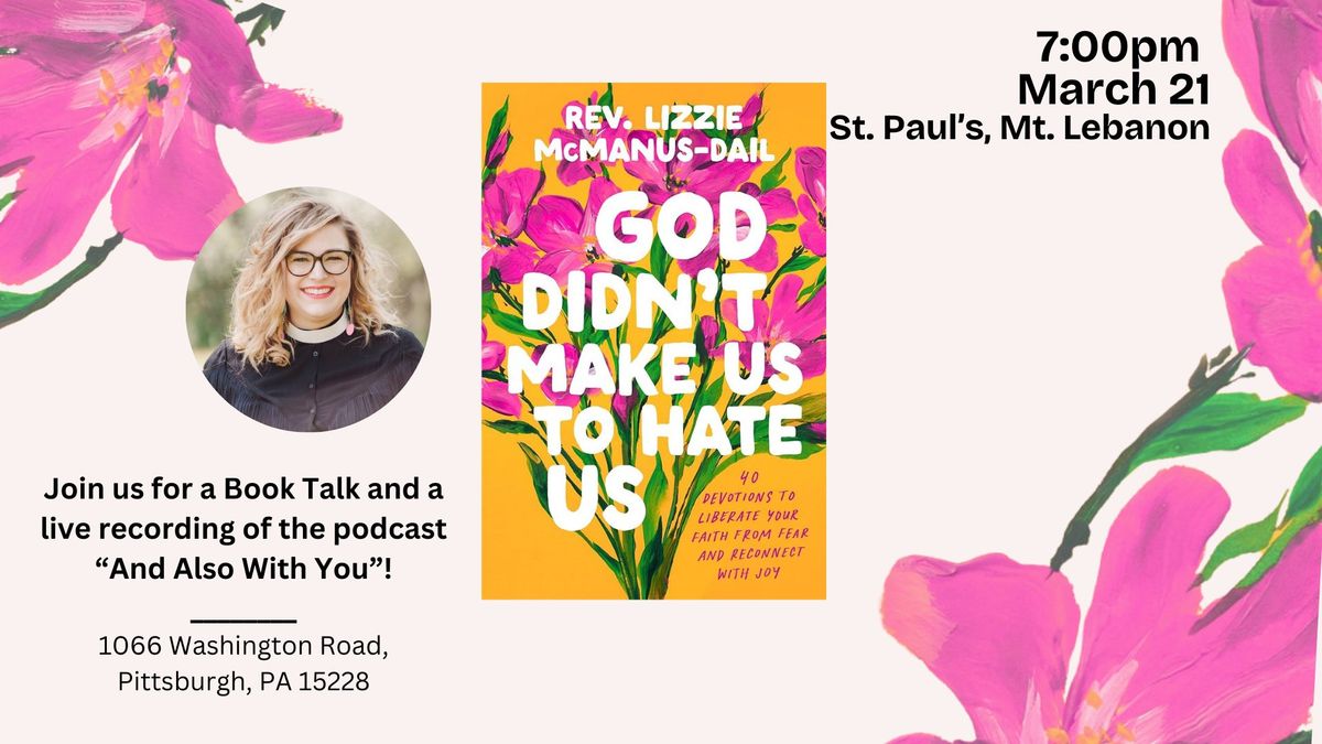 God Didn't Make Us To Hate Us: Book and Podcast Event