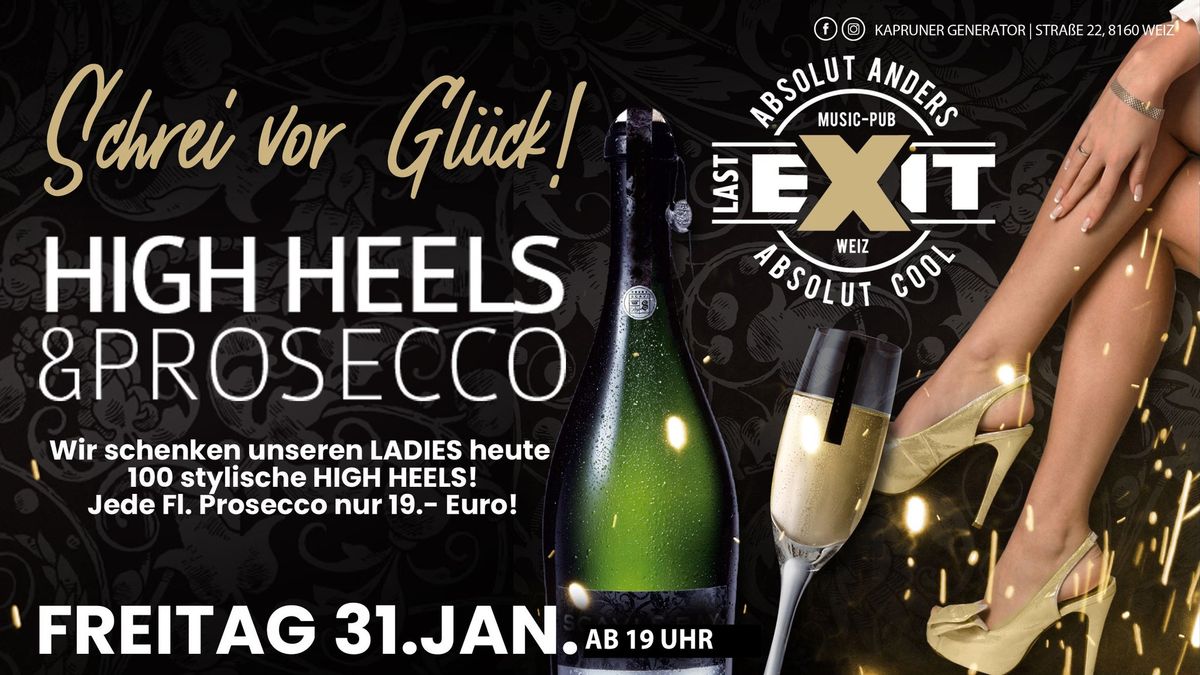 SCHREI VOR GL\u00dcCK!! High Heels & Prosecco!