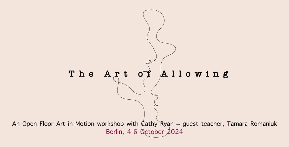 The Art Of Allowing with Cathy Ryan and guest teacher Tamara Romaniuk