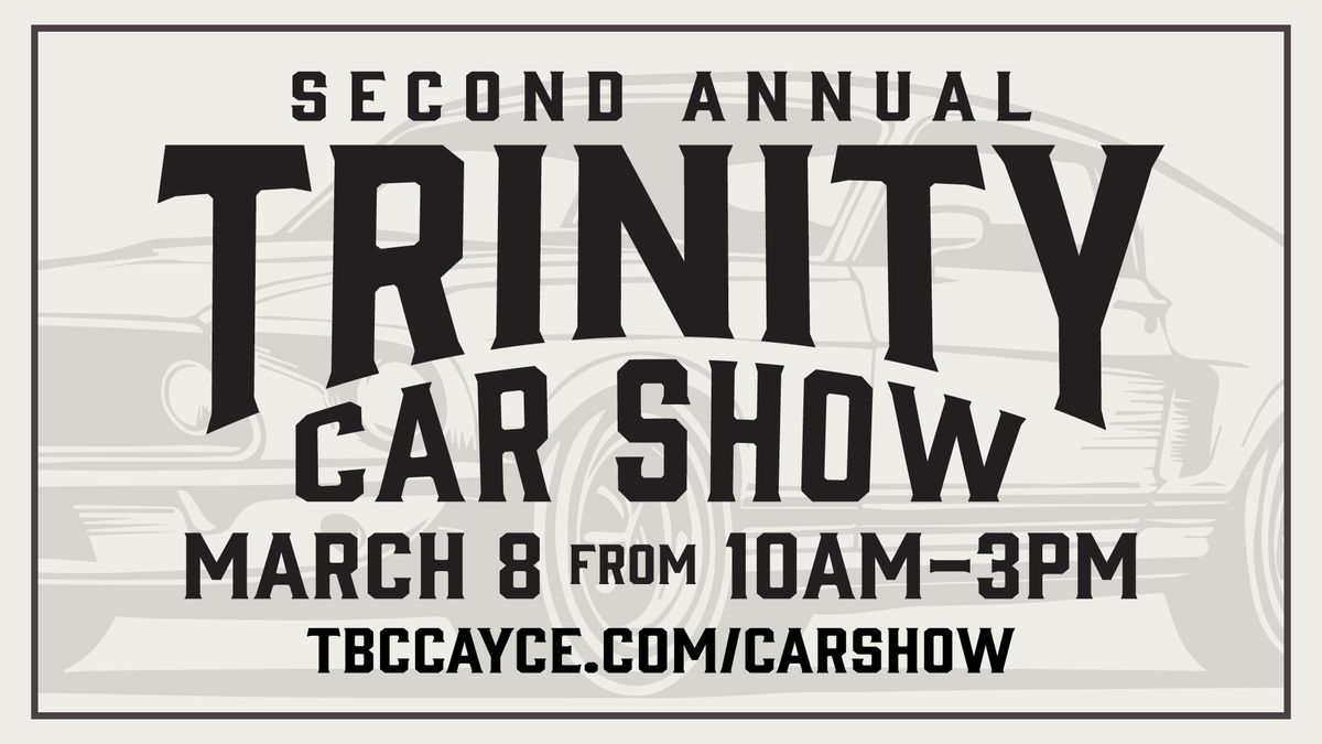 Second Annual Trinity Car Show