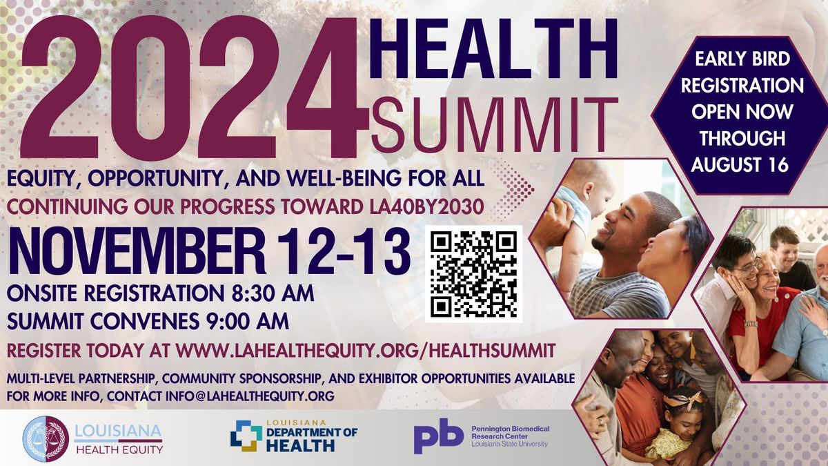 2024 Health Summit: Equity, Opportunity, Well Being For All