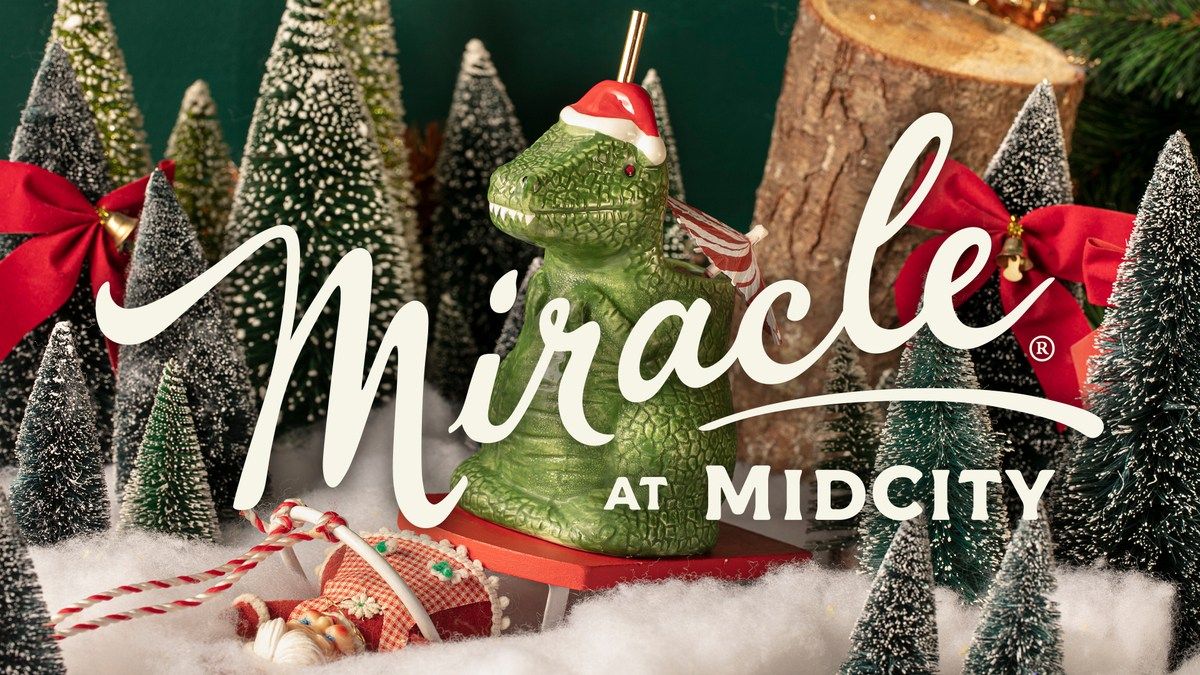 Miracle at MidCity