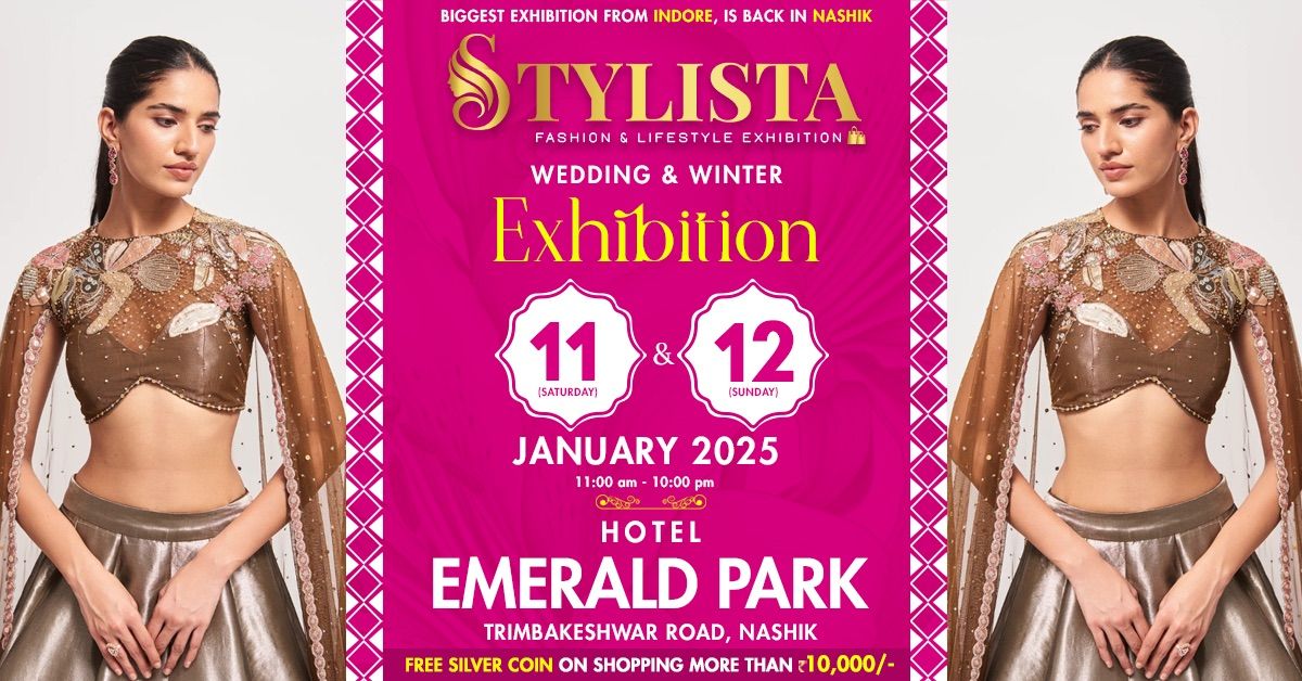 Stylista Exhibition: Wedding & Winter Edit @ Nashik