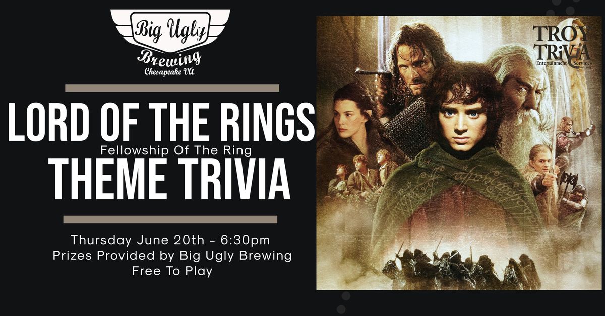 Big Ugly Brewing - Lord Of The Rings Theme Trivia Night
