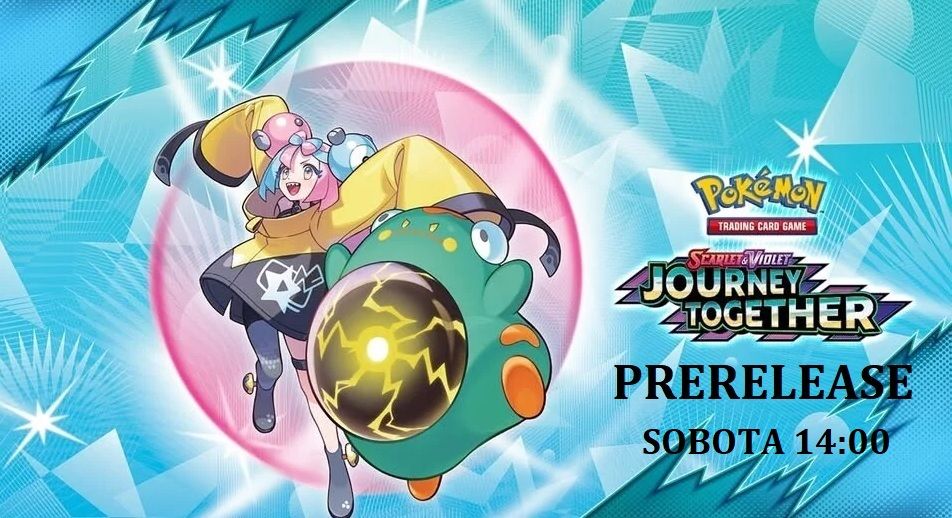 Prerelease Pokemon TCG - Journey Together (sobota 14:00)