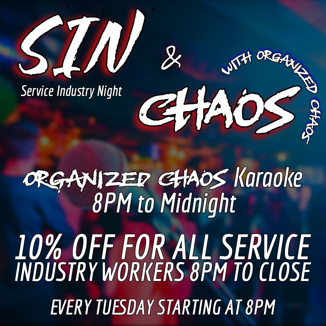 SIN & CHAOS Tuesdays at KIngs Bar and Grill