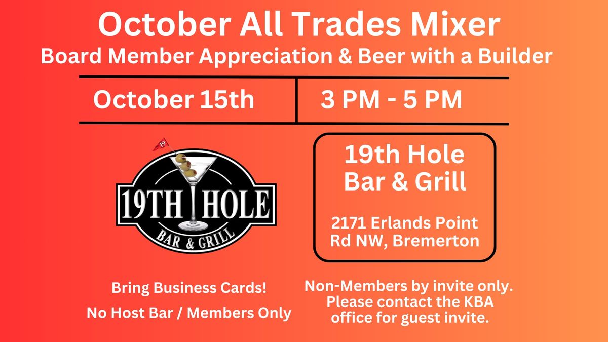 October All Trades Mixer - Board Appreciation & Beer with a Builder 