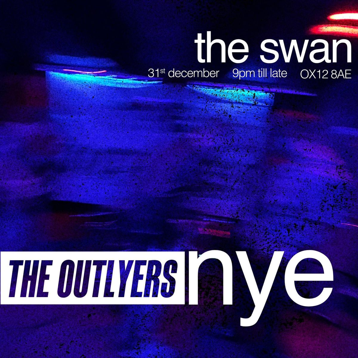 The Outlyers Live from The Swan NYE