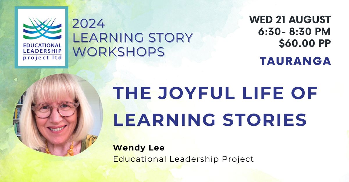 The joyful life of Learning Stories