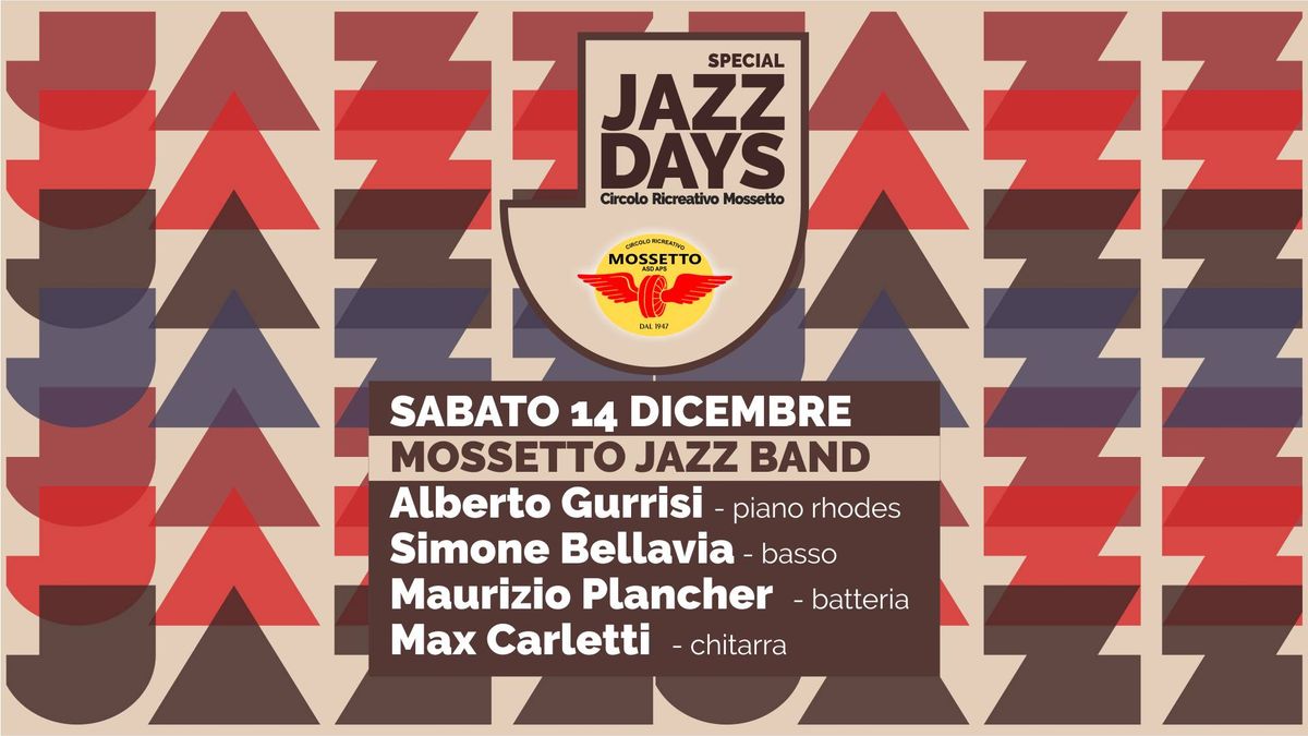 MOSSETTO JAZZ BAND - SPECIAL JAZZ DAYS