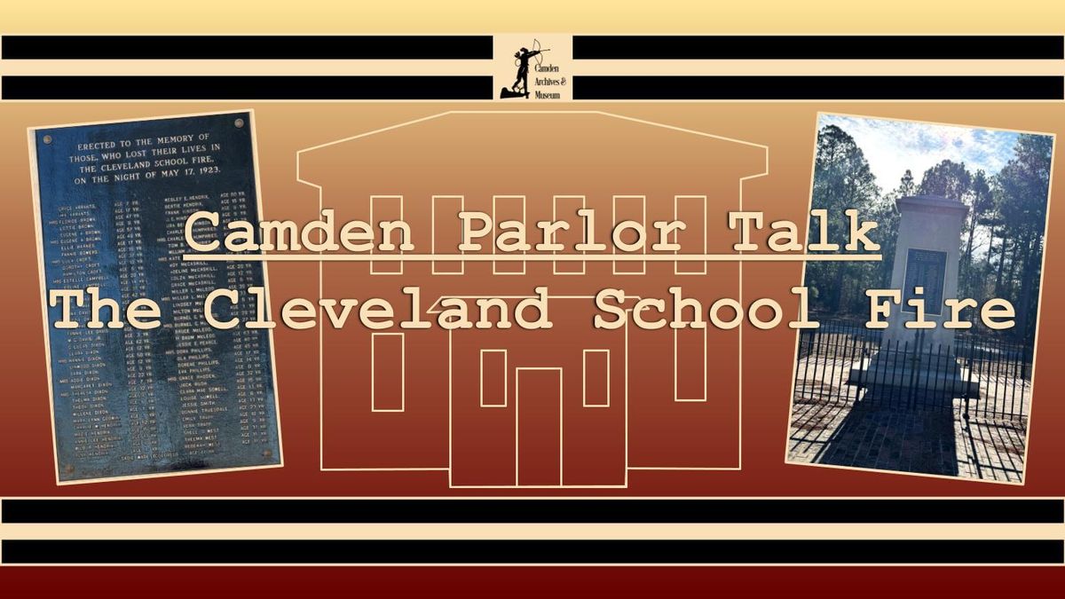 Camden Parlor Talk: The Cleveland School Fire