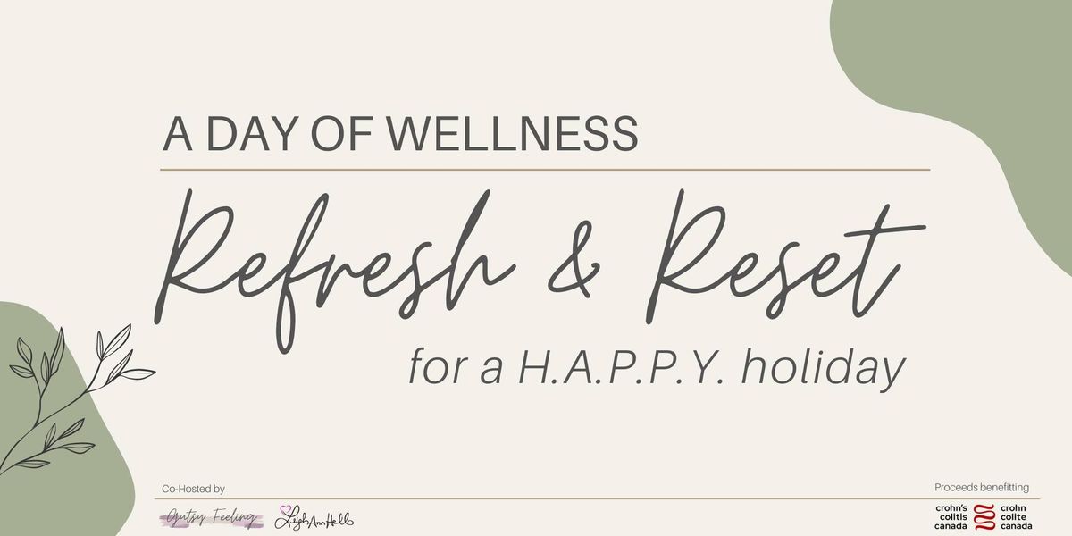 A Day of Wellness: Refresh & Reset for a H.A.P.P.Y. Holiday