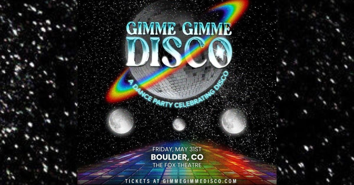 Gimme Gimme Disco | The Fox Theatre