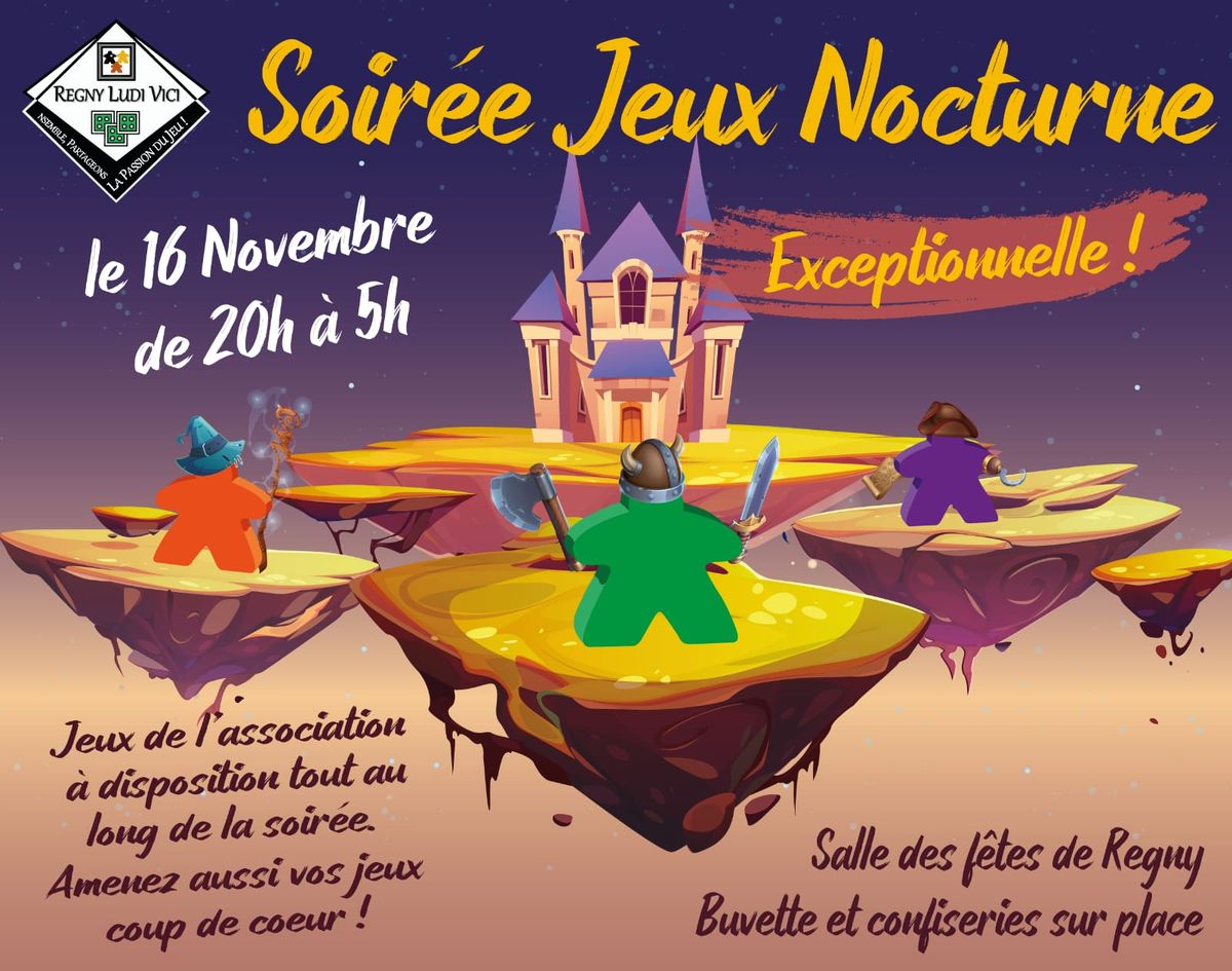 Soir\u00e9e Jeux - Nocturne Exceptionnelle \ud83e\udd73 !