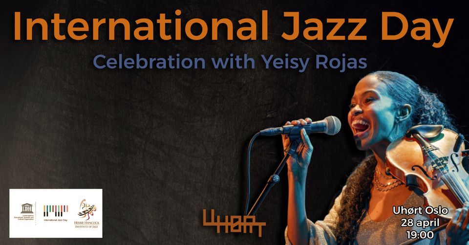 International Jazz Day Celebration with Yeisy Rojas