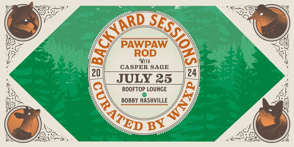 Backyard Sessions, Curated by WNXP: PawPawRod with Casper Sage