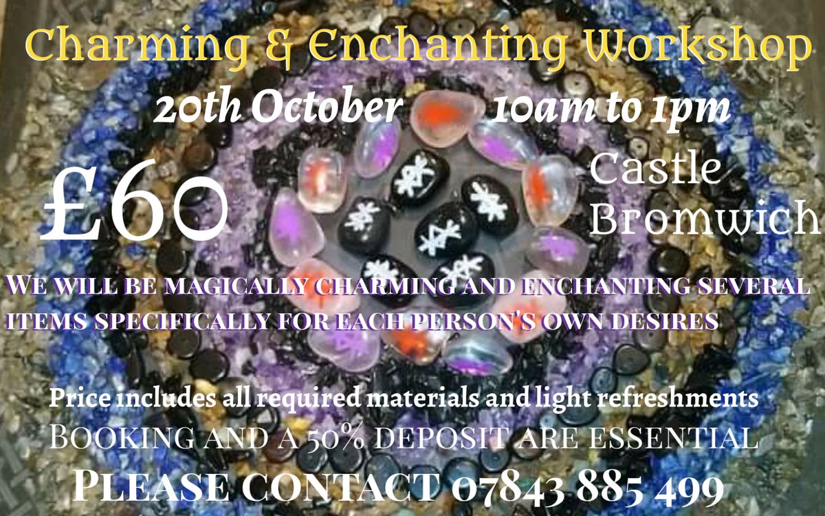 Magical Charming and Enchanting Workshop 