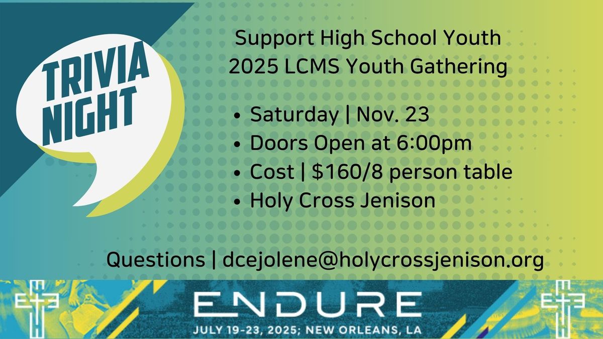 Trivia Night | To Support the 2025 LCMS Youth Gathering Trip