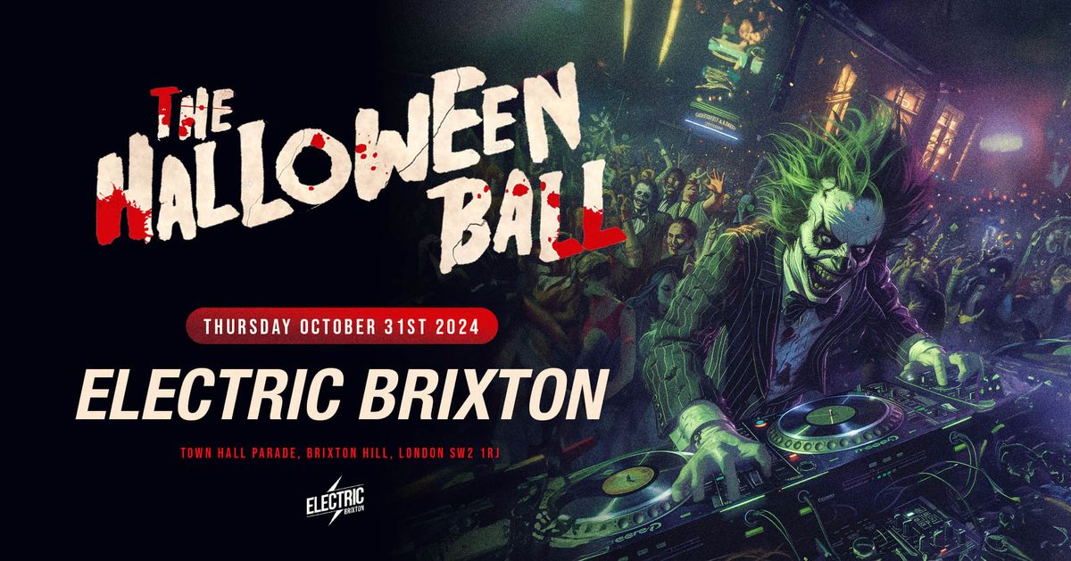 The London Halloween Ball 2024 \ud83c\udf83 Live From Electric Brixton \ud83d\udd2e Tickets Out Now!