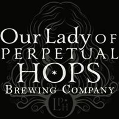 Our Lady of Perpetual Hops