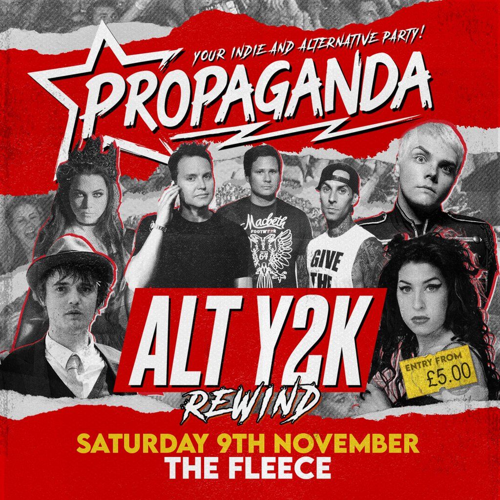 Propaganda Bristol- Alt Y2K Rewind - Indie & Alternative Party!