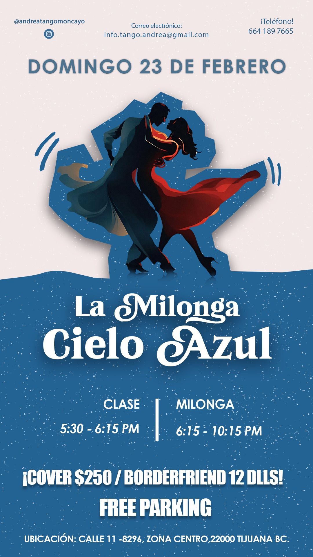 Milonga Cielo Azul \ud83e\ude75\u2728  February 23 -Tijuana Zona Centro