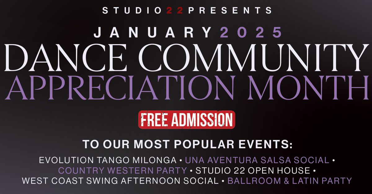 Dance Community Appreciation Month @ Studio 22