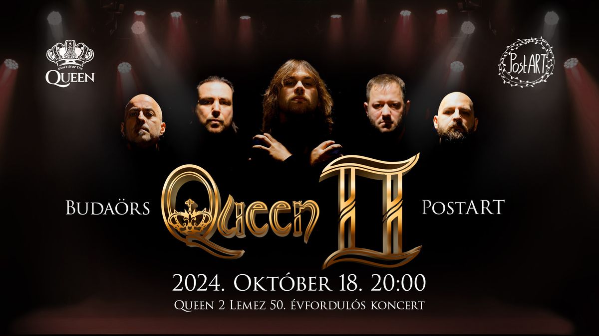 Queen II. 50 - Don't Stop The Queen koncert