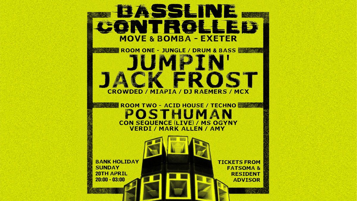 Bassline Controlled Presents: Jumpin' Jack Frost