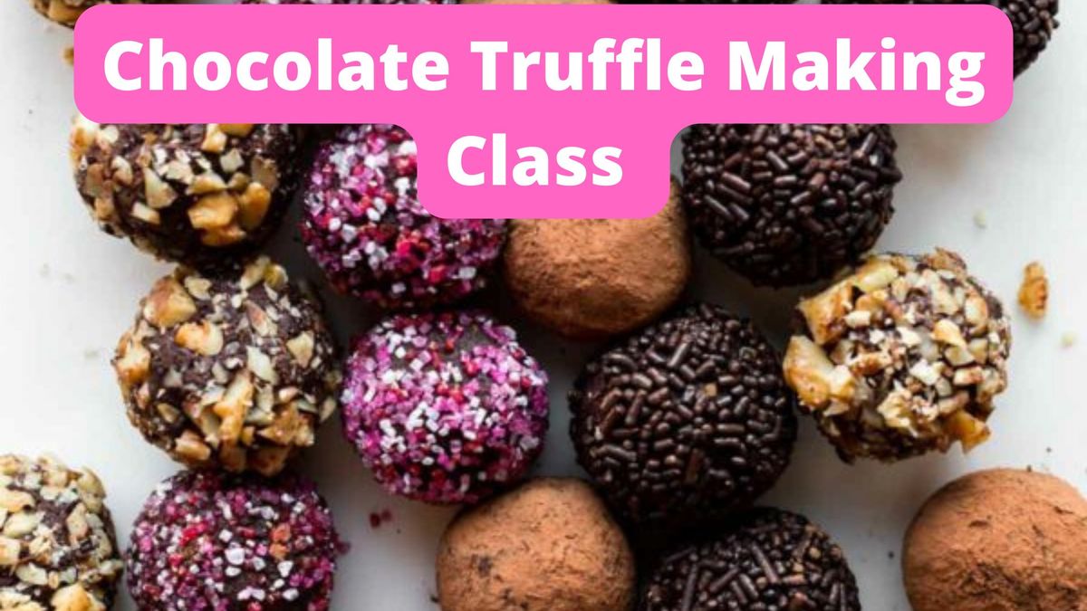 Chocolate Truffle Making Class