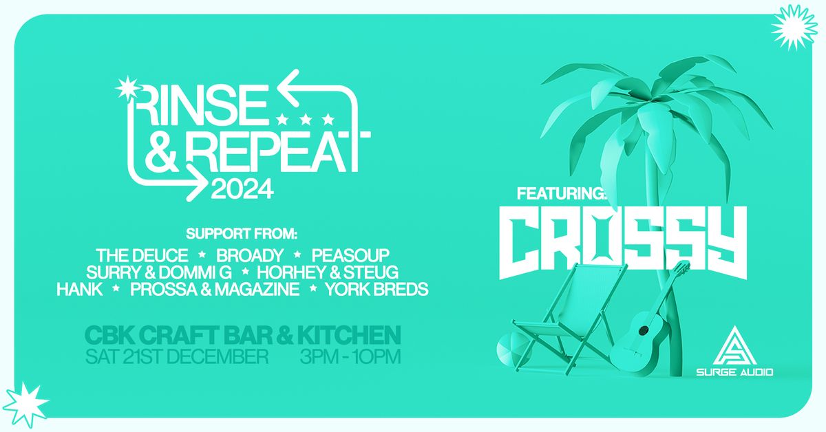 Surge Audio Presents: Rinse & Repeat 2024 ft. Crossy | Day Session