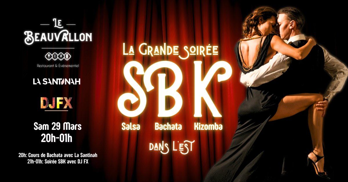 \u2728Soir\u00e9e SBK au Restaurant Le Beauvallon - Samedi 29 Mars