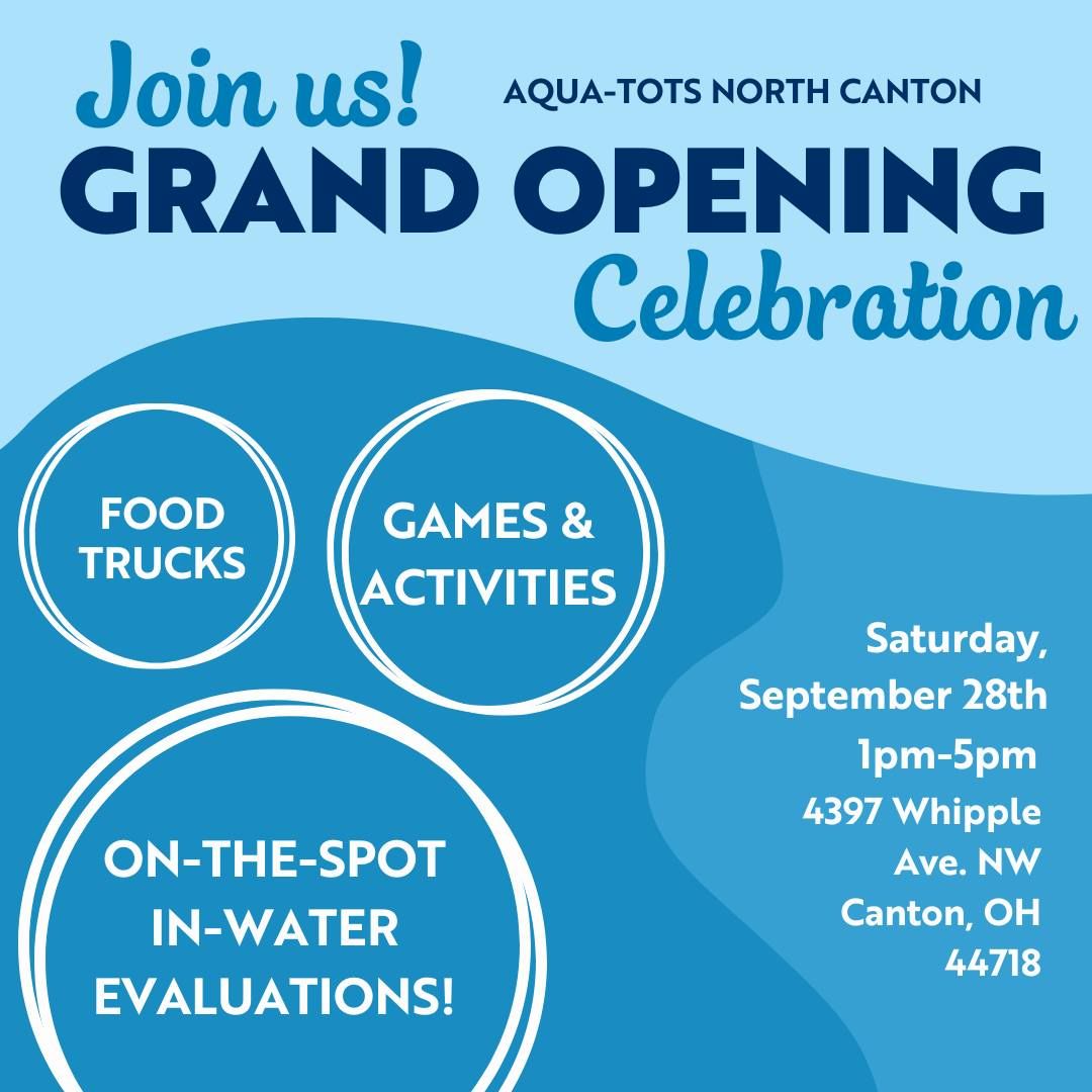 Grand Opening Aqua-Tot's North Canton