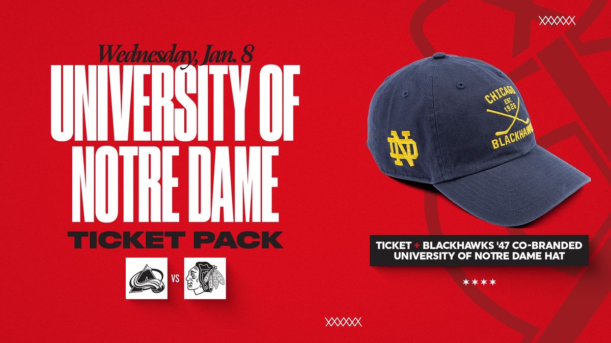 University of Notre Dame Ticket Pack: Blackhawks vs. Avalanche