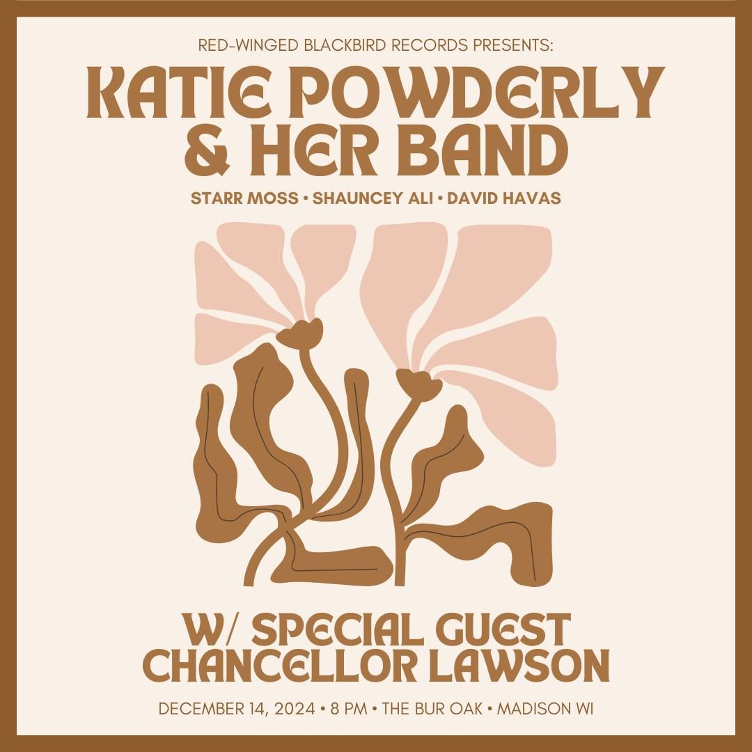 Katie Powderly & Her Band w\/ Special Guest Chancellor Lawson