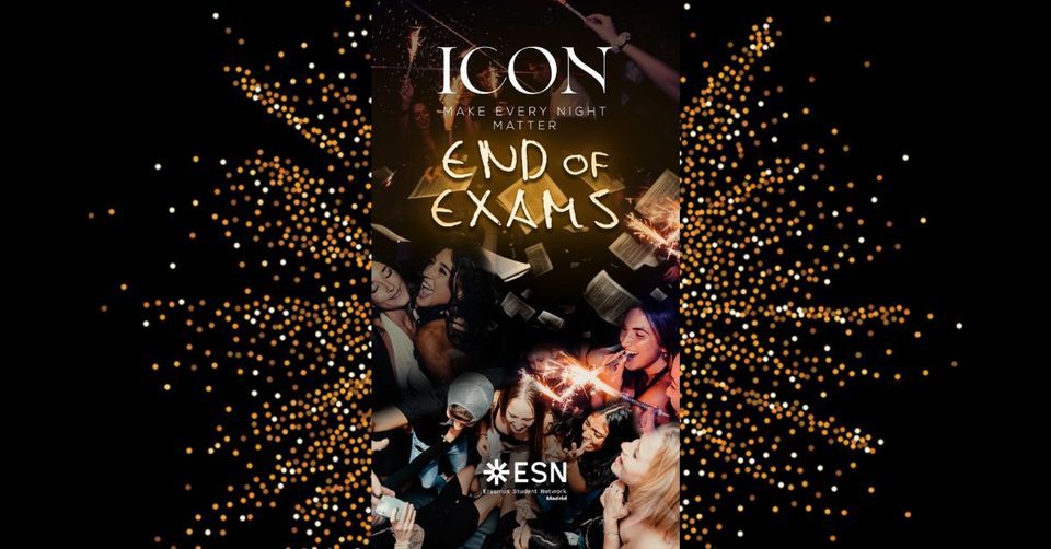 ICON CLUB - END OF EXAMS BY ESN [ESN Madrid]